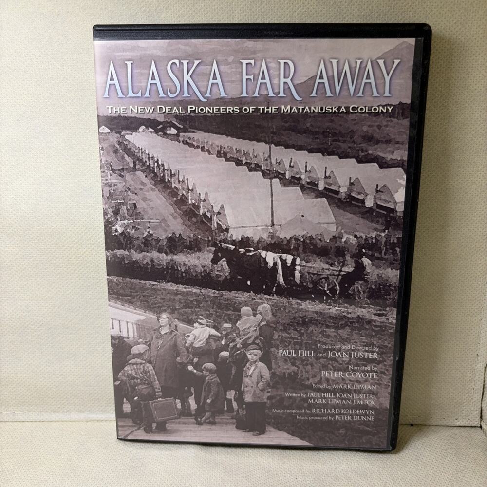 Alaska Far Away: The New Deal Pioneers of the Matanuska Colony DVD - RARE
